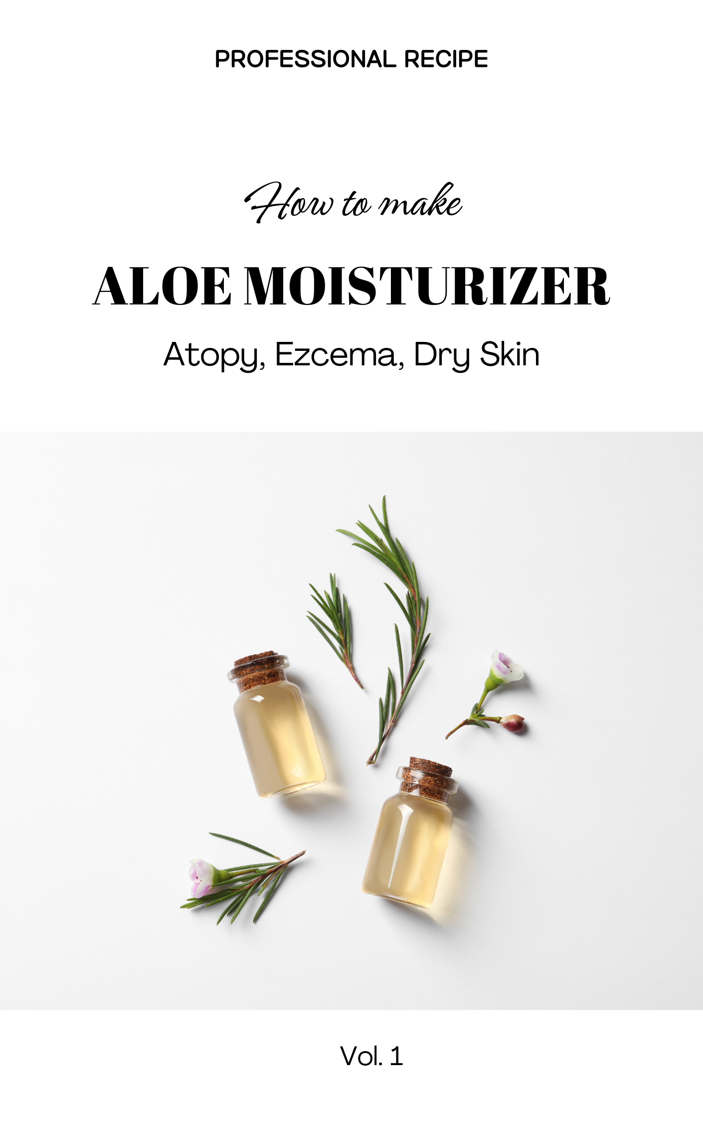 How to Make Aloe Moisturizer_Atopy, Ezcema, Dry Skin