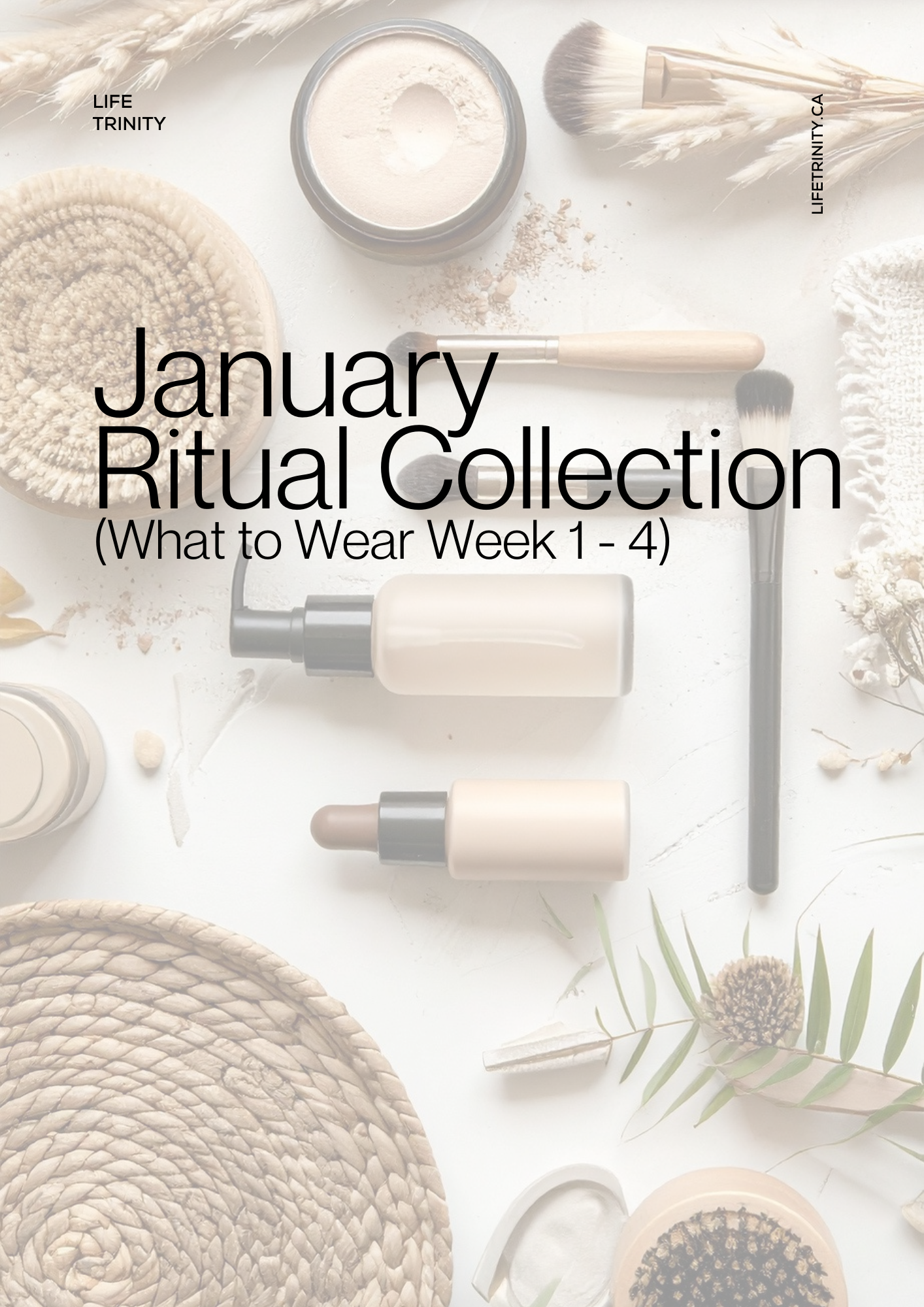 Life Trinity Weeks 1–4 What to Wear Ritual Collection | Foundational Skincare Reset PDF Bundle